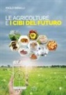 Paolo Ranalli - Le agricolture e i cibi del futuro