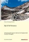 Chiara Brenna, Giusepee Brenna - Alpi di Val Verzasca