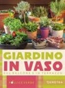 Eliana Ferioli, Gabriele Pozzi - Giardino in vaso sul balcone e terrazzo