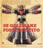 Émilie Rauscher - Se Goldrake fosse esistito