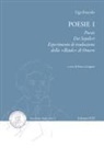 Ugo Foscolo, Franco Longoni - Poesie, Dei sepolcri, Esperimento di traduzione della 'Iliade' di Omero