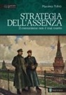Massimo Trifirò - Strategia dell'assenza. Il comunismo non è mai morto