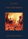Uwe Timm - Tutti i miei fantasmi