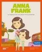 Maria Cecilia Cavallone, Wuji House - Anna Frank. La ragazza che non perse mai la speranza