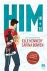 Sarina Bowen, Elle Kennedy - Him. Io + te