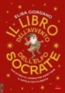 Elisa Giordano - Il libro dell'Avvento dell'elfo Socrate
