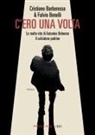 Cristiano Barbarossa, Fulvio Benelli - C'ero una volta. Le molte vite di Antonino Belnome il calciatore padrino