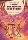 Jules Verne, Francesco Faccia, Alberto Manzi - Il giro del mondo in 80 giorni