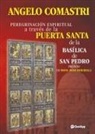 Angelo Comastri - Peregrinación espiritual a través de la Puerta Santa de la Basílica de San Pedro