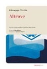 Giuseppe Trotta, Fabio Milana - Altrove. Scritti di spiritualità e politica 1984-2004