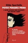 Gilda Sportiello - Potevi pensarci prima. E altri giudizi non richiesti sui nostri corpi
