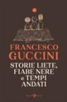 Francesco Guccini, Franco Matticchio - Storie liete, fiabe nere e tempi andati