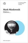 Mark Miodownik - Gassss... Le sostanze sublimi che pervadono il mondo