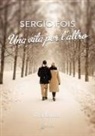 Sergio Fois - Una vita per l'altro