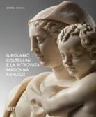 Andrea Bacchi - Girolamo Coltellini e la ritrovata Madonna Ranuzzi