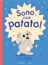 Ziggy Hanaor, Elliot Kruszynski - Sono una patata!