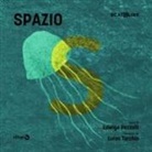Edwige Pezzulli, Luisa Torchio - Spazio