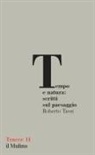 Roberto Tassi - Tempo e natura: scritti sul paesaggio