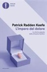 Patrick Radden Keefe, Laura Tasso - L' impero del dolore