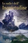 Cristina Donati, Luca Fumagalli, Paolo Gulisano, Marina Lenti - Le radici dell'inquietudine. Quattro studi sulla narrativa gotica