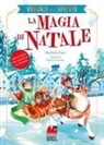 Mathilde Paris, Marine Gosselin - La magia di Natale. Romanzo dell'Avvento