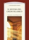 Mohammad Ali Shomali - Il sistema del credo islamico