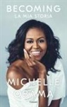 Michelle Obama - Becoming. La mia storia