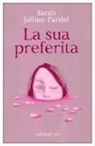 Sarah Jollien-Fardel - La sua preferita