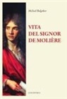 Michail Bulgakov - La vita del signor Molière