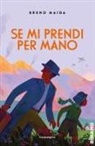 Bruno Maida - Se mi prendi per mano