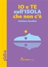 Giuliana Facchini - Io e te sull'isola che non c'è