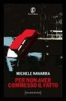 Michele Navarra - Per non aver commesso il fatto