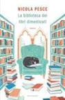 Nicola Pesce - La biblioteca dei libri dimenticati