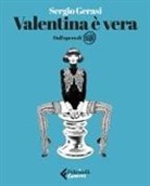Guido Crepax, Sergio Gerasi - Valentina è vera