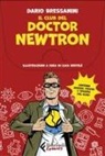 Dario Bressanini, Luca Bertelè - Il club del Doctor Newtron