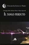 Giuseppe Miti, Stefano Pisani, Marco Sparvoli - Il tango perduto