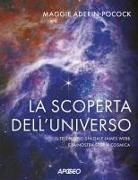 Maggie Aderin-Pocock - La scoperta dell'universo. Il telescopio spaziale James Webb e la nostra storia cosmica
