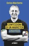 Enrico Marchetto - Confessioni di un marketer. Le logiche pubblicitarie di Facebook e Instagram
