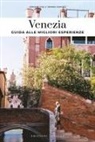 Servane Giol, Thomas Jonglez - Venezia. Guida alle migliori esperienze