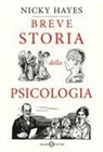 Nicky Hayes - Breve storia della psicologia