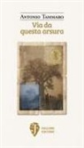 Antonio Tammaro - Via da questa arsura
