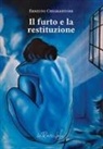 Ernesto Chiarantoni - Il furto e la restituzione