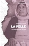 Matthias Canapini, Jacopo Belloni - La pelle. Diari dal Kurdistan iracheno