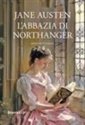 Jane Austen - L' Abbazia di Northanger