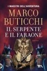 Marco Buticchi - Il serpente e il faraone