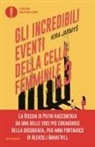 Kira Jarmy¿ - Gli incredibili eventi della cella femminile n.3