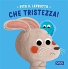 Severino Cirillo, Claudia Denti, Çagri Odabasi - Pito il leprotto. Che tristezza!