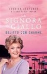Terrie Farley Moran, Jessica Fletcher - Delitto con charme. La signora in giallo