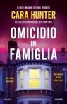 Cara Hunter - Omicidio in famiglia