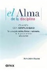 Kim John Payne - El El Alma de la Disciplina
